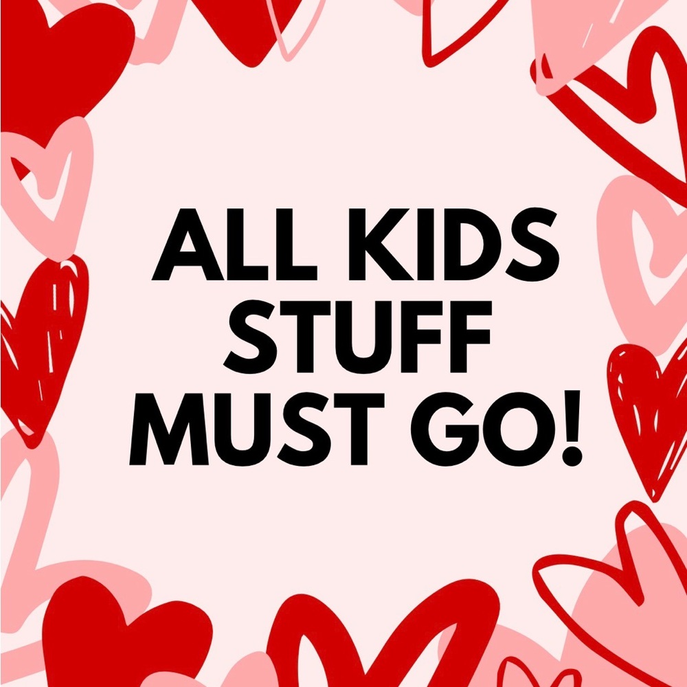 Make an offer! All kids’ clothes and shoes must go!
